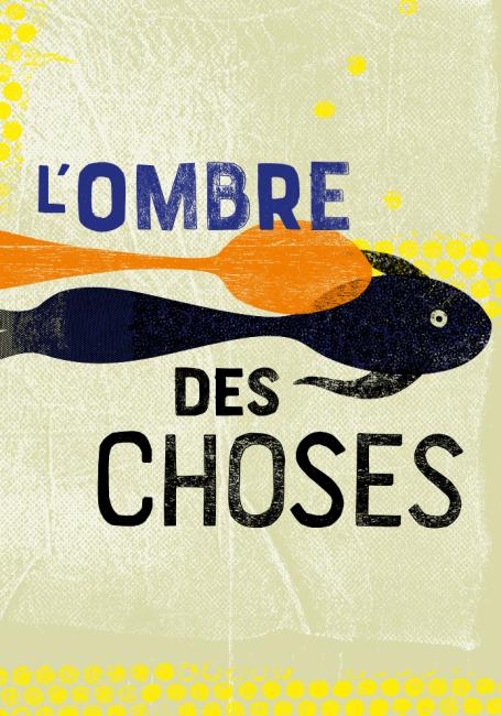 L'ombre des choses_Affiche